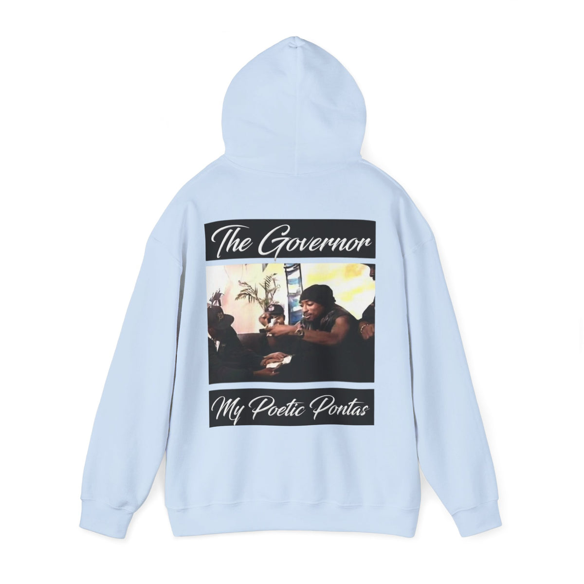 My Poetic Pontas Graphic Hoodie “The Govenor”