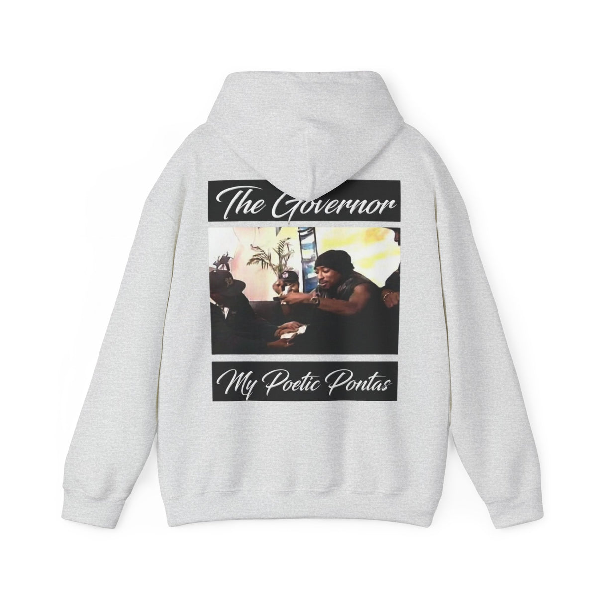 My Poetic Pontas Graphic Hoodie “The Govenor”