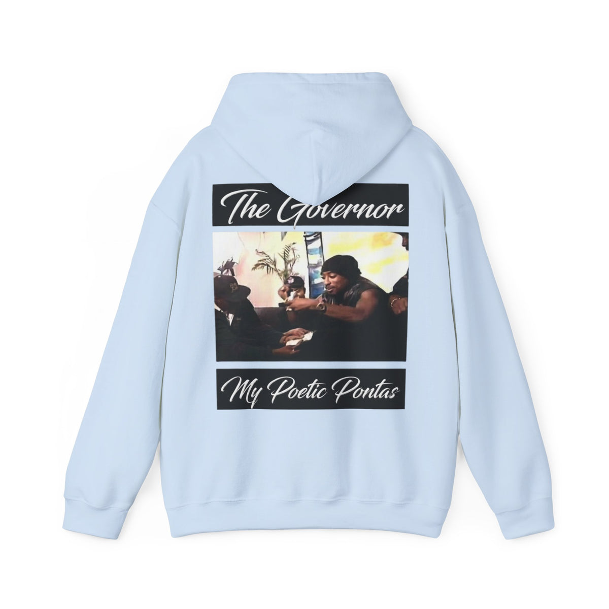 My Poetic Pontas Graphic Hoodie “The Govenor”